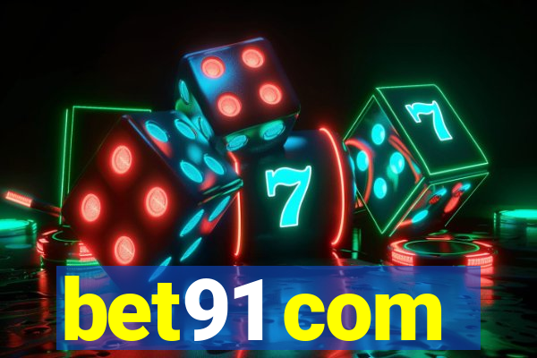 bet91 com